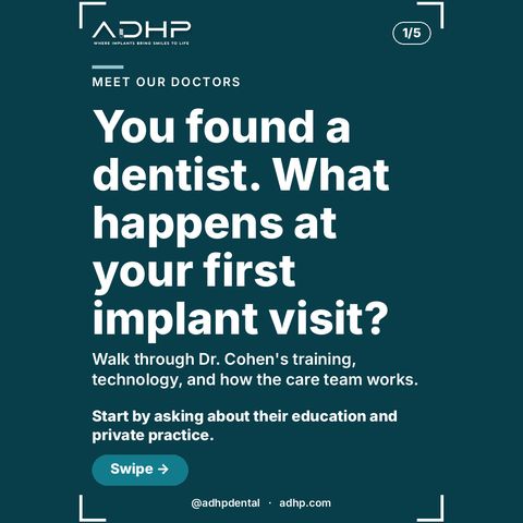 You found a dentist. What happens at your first implant visit?