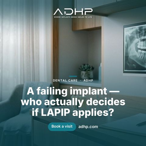 A failing implant — who actually decides if LAPIP applies?