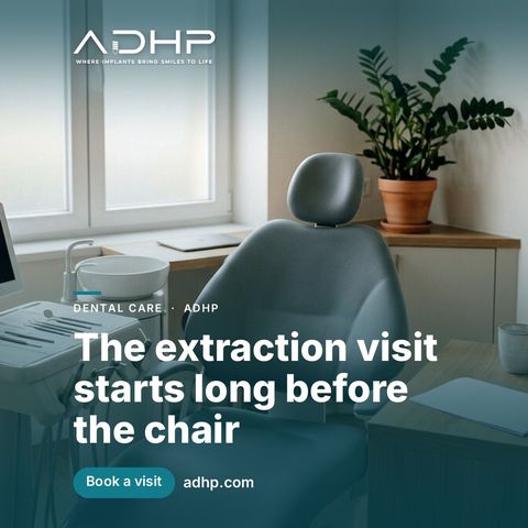The extraction visit starts long before the chair