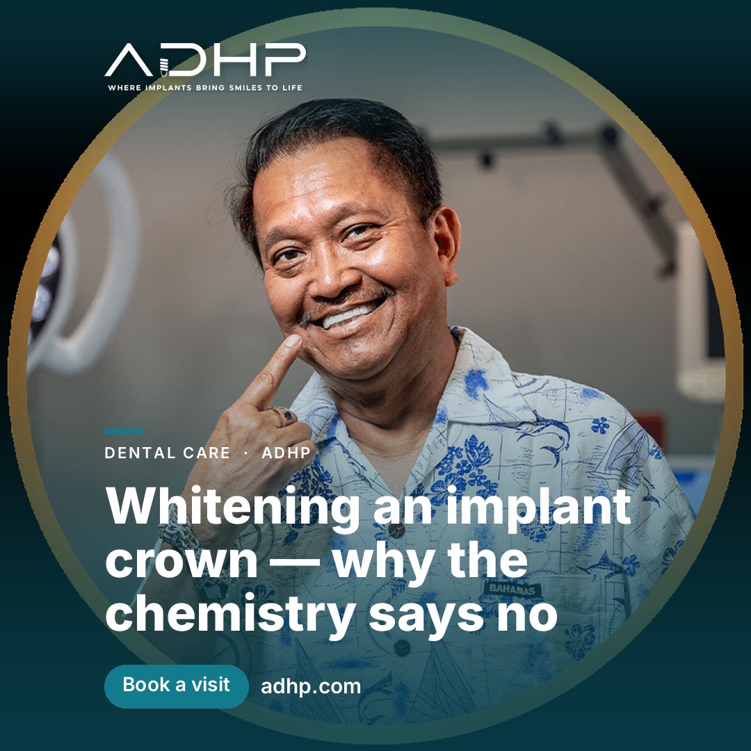 Whitening an implant crown — why the chemistry says no